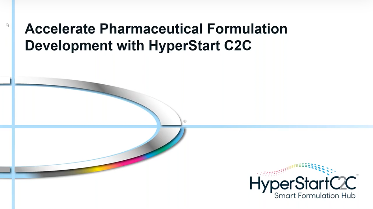 HyperStart C2C- Accelerate Pharmaceutical Formulation Development